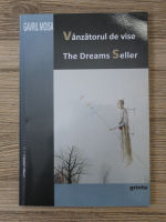 Anticariat: Gavril Moisa - Vanzatorul de vise. The dreams seller