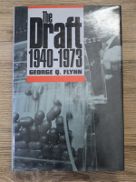 George Q. Flynn - The draft 1940-1973