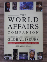 Gerald Segal - The world affairs companion. Global issues