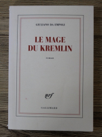 Giuliano de Empoli - Le mage du Kremlin