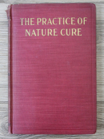 Henry Lindlahr - The practice of nature cure (1931)