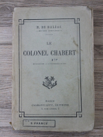 Honore de Balzac - Le Colonel Chabert (aprox 1900)