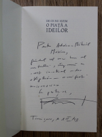 Horia Roman Patapievici - De ce nu avem o piata a ideilor (cu autograful autorului si dedicatie pentru Ion Salisteanu)