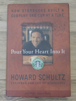 Howard Schultz - Pour your heart into it