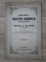 I. Popescu Pasarea - Cantarile Nasterii Domnului (Craciunului) si cantaile Sf. Trei Ierarhi (1924)