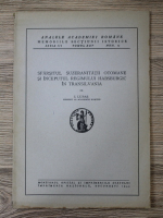 Ioan Lupas - Sfarsitul suzeranitatii otomane si inceputul regimului habsburgic in Transilvania (1943)