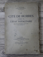 J. Vialatoux - La cite de hobbes theorie de l'etat totalitaire, essai sur la conception naturaliste de la civilisation (1935)