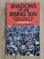 Jared Taylor - Shadows of the rising sun. A critical view of the Japanese Miracle