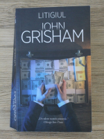 Anticariat: John Grisham - Litigiul
