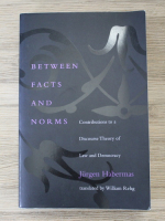 Anticariat: Jurgen Habermas - Between facts and norms
