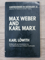 Karl Lowith - Max Weber and Karl Marx