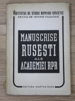Manuscrise rusesti ale Academiei RPR (aprox 1940)