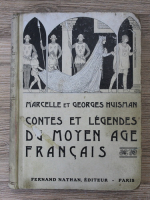 Marcelle Huisman - Contes et legendes du Moyen Age francais (1928)