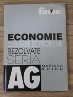 Anticariat: Mariana Voicu - Economie culegere de probleme rezolvate 