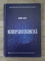 Mihai Golu - Neuropsihocibernetica
