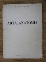 Mircea Athanasiu - Arta si anatomia (1944)