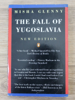Misha Glenny - The fall of Yugoslavia
