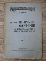 Nicolae Iorga - Despre Dimitrie Cantemir cu prilejul aducerii in tara a ramasitelor lui (1935)