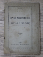 Nicolae Iorga - Opere necunoscute ale lui Costache Negruzzi (1918)