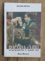 Nicolae Necula - Bucuria clipei