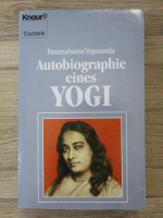 Paramahansa Yogananda - Autobiographie eines Yogi