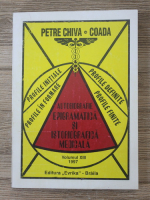 Petre Chiva Coada - Autobiografie epigramatica si istoriografica medicala (volumul 13)