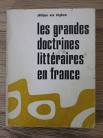 Philippe van Tieghem - Les grandes doctrines litteraires en france