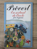 Prevert. En sortant de l'ecole
