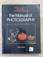 Ralph E. Jacobson - The manual of photography