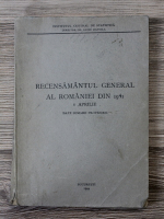 Recensamantul general al Romaniei din 1941 6 aprilie. Date sumare provizorii