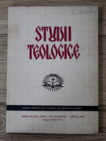 Anticariat: Revista Studii Teologice, seria a II-a, anul XXXIV, nr. 3-4, martie-aprilie 1982