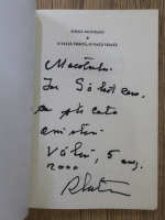 Romul Munteanu - O viata traita, o viata visata (cu autograful autorului si dedicatie pentru Ion Salisteanu)