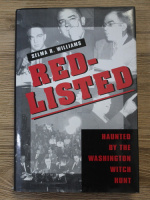 Selma R. Williams - Red-listed. Haunted by the Washington witch hunt