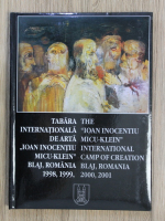 Anticariat: Tabara internationala de arta Ioan Inocentiu Micu-Klein, Blaj, Romania 1998, 1999, 2000, 2001