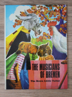 The musicians of Bremen. The brave little tailor