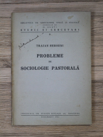 Traian Herseni - Probleme de sociologie pastorala (1941)