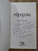 Tudor Octavian - Povestiri (cu autograful autorului si dedicatie pentru Ion Salisteanu)