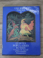 Une bonne parole. Contes populaires russes