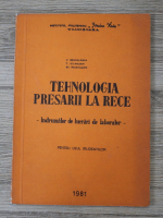 V. Seiculescu - Tehnologia presarii la rece. Indrumator de lucrari de laborator