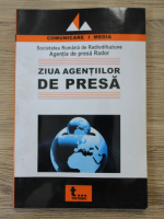 Ziua agentiilor de presa