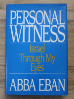 Abba Eban - Personal witness. Israel through my eyes