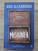 Aris Alexandrou - Misiunea