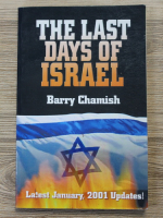 Barry Chamish - The last days of Israel