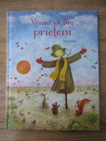 Bernadette - Vreau sa fim prieteni