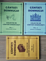Cantati Domnului. Colectie de cantari bisericesti (3 volume)