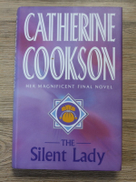 Catherine Cookson - The silent lady