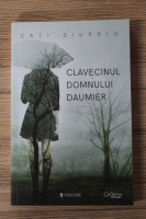 Cati Giurgiu - Clavecinul domnului Daumier