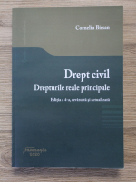 Corneliu Birsan - Drept civil. Drepturile reale principale (editia a 4-a, revizuita si actualizata)