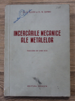 D. O. Slavin - Incercarile mecanice ale metalelor