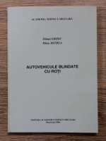 Danut Grosu - Autovehicule blindate cu roti